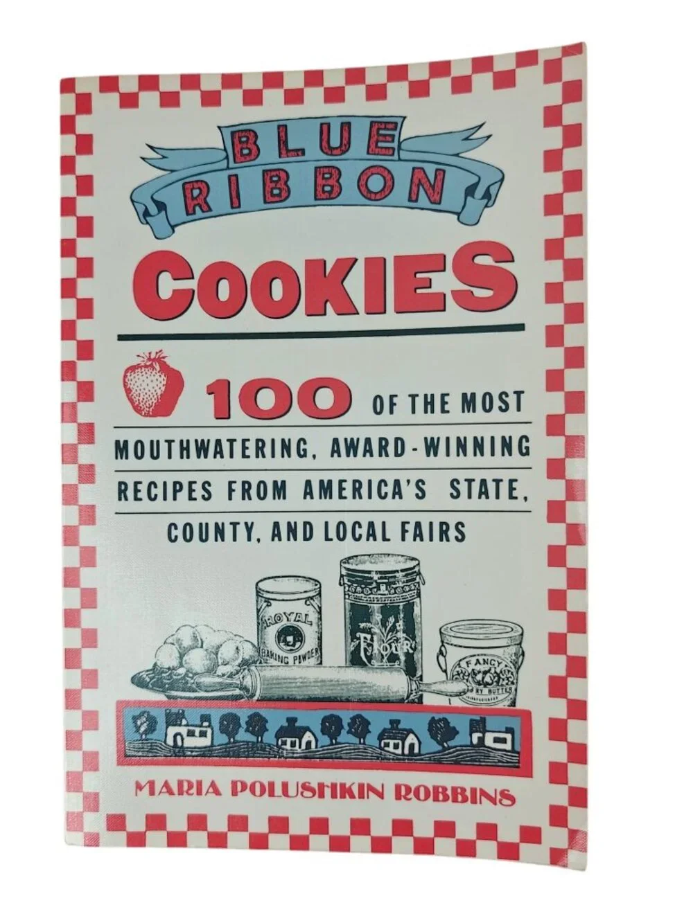 Blue Ribbon Cookies Maria Polushkin Robbins Paperback 1988 Baking Recipes